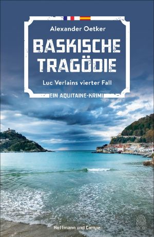 [Luc Verlain 04] • Baskische Tragödie